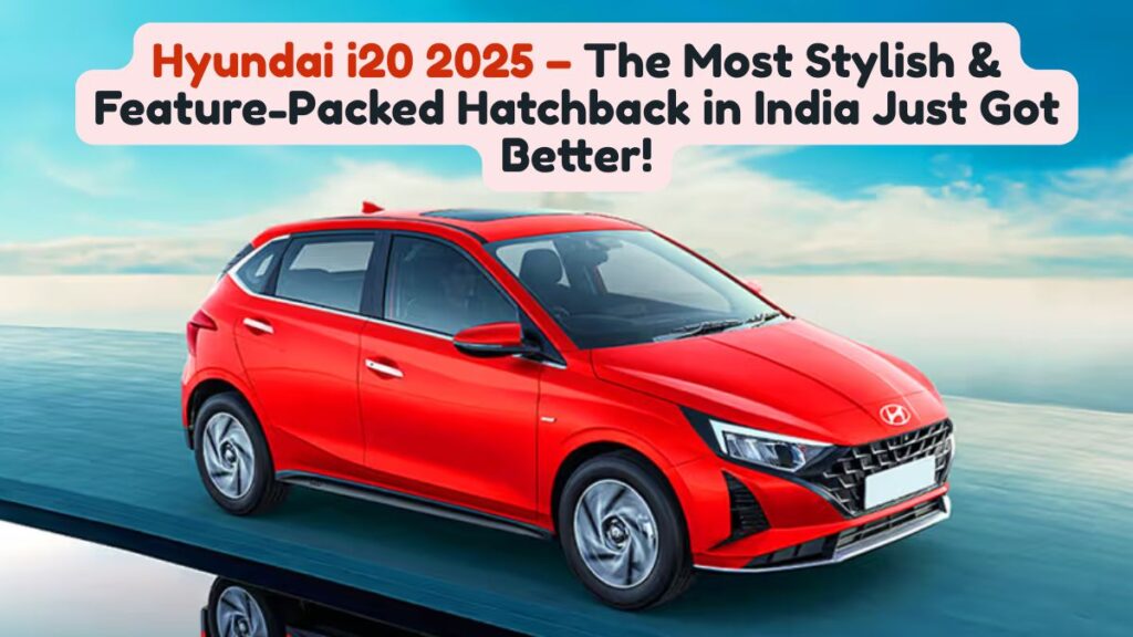 Hyundai i20 2025